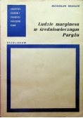 Ludzie marginesu w średniowiecznym Paryżu