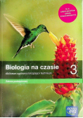 Biologia na czasie 3 Podręcznik dla liceum ogólnokształcącego i technikum Zakres podstawowy