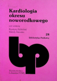 Kardiologia okresu noworodkowego