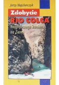 Zdobycie Rio Colca najgłębszego kanionu na Ziemi