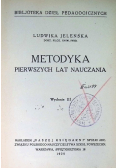 Metodyka pierwszych lat nauczania Wydanie III, 1929 r.