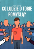 Co ludzie o Tobie pomyślą