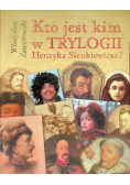 Kto jest kim w Trylogii Henryka Sienkiewicza
