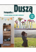 Fotografia z duszą