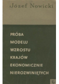Próba modelu wzrostu krajów ekonomicznie nierozwiniętych