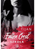 Fallen Crest Tom 3 Szkoła