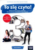 To się czyta! Podręcznik do języka polskiego dla branżowej szkoły I stopnia. Klasa trzecia