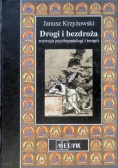 Drogi i bezdroża rozwoju psychopatologii i terapii