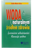 Woda naturalna źródłem zdrowia