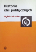 Historia idei politycznych. Wybór tekstów