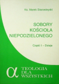 Sobory kościoła niepodzielonego Część I