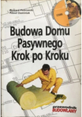 Budowa domu pasywnego Krok po kroku