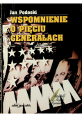 Wspomnienia o pięciu generałach