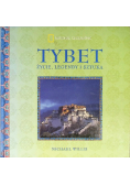 Tybet Życie legendy i sztuka