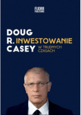 Inwestowanie w trudnych czasach