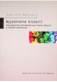 Wyjaśnienia historii