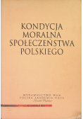 Kondycja moralna społeczeństwa polskiego