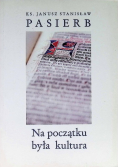 Na początku była kultura