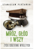 Mróz, głód i wszy