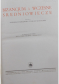 Wielka Historja Powszechna. Bizancjum i wczesne średniowiecze, Tom IV, Część. I, 1938r.