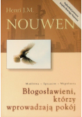 Błogosławieni którzy wprowadzają pokój