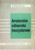 Amatorskie odbiorniki tranzystorowe