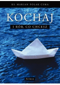 Kochaj i rób co chcesz