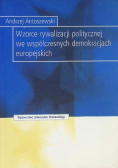 Wzorce rywalizacji politycznej we współczesnych demokracjach europejskich