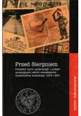 Przed Sierpniem. Przejawy oporu społecznego