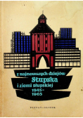 Z najnowszych dziejów Słupska i ziemi słupskiej  1945 -  1965