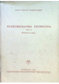 Hydromechanika techniczna Tom II Hydraulika