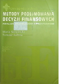 Metody podejmowania decyzji finansowych Analiza przykłądów i przypadków