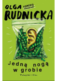 Jedną nogą w grobie