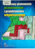 Podstawy planowania przestrzennego i projektowania urbanistycznego