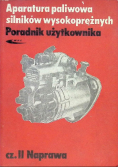 Aparatura paliwowa silników wysokoprężnych Część II Naprawa
