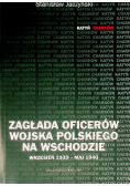 Zagłada Oficerów wojska Polskiego na wschodzie