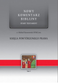 Nowy Komentarz Biblijny Stary Testament Księga powtórzonego prawa Tom 5
