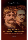 Wywiad polski za Piastów i Jagiellonów