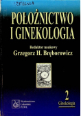 Położnictwo i ginekologia Tom 2 Ginekologia