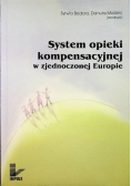 System opieki kompensacyjnej w zjednoczonej Europie