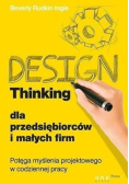 Design Thinking dla przedsiębiorców i małych firm.