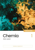 Chemia. Zbiór zadań. Matura 2022 Tom 1