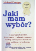 Jaki mam wybór