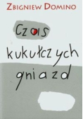 Czas kukułczych gniazd