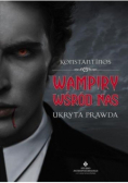 Wampiry wśród nas Ukryta prawda