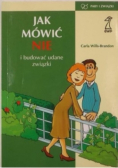 Jak mówić NIE i budować udane związki