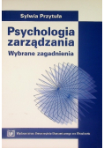 Psychologia zarządzania Wybrane zagadnienia