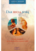 Dar bycia sobą