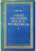 Jakiej filozofii Polacy potrzebują