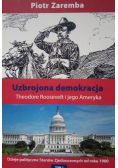 Uzbrojona demokracja Tom 1
